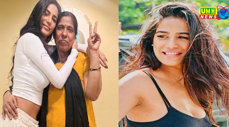 पूनम पांडे की झूठी मौत पर अब मां ने तोड़ी चुप्पी, बोलीं....